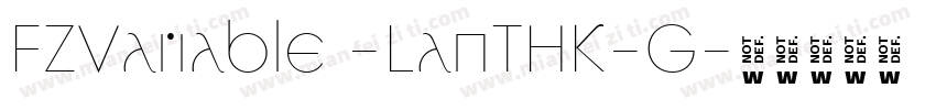 FZVariable -LanTHK-G字体转换